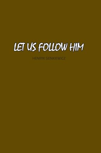 Let Us Follow Him von Spirit Seeker Books